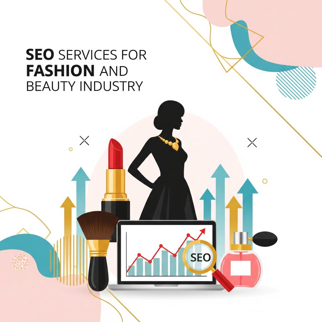 SEO Services  for fashion and beauty industry
